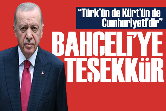 Erdoğan dan Bahçeli ye teşekkür! Dikkat çeken açıklama: Bu Cumhuriyet Türk ve Kürt ün Cumhuriyeti dir
