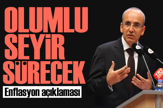 Bakan Şimşek ten enflasyon açıklaması: Olumlu seyir devam edecek