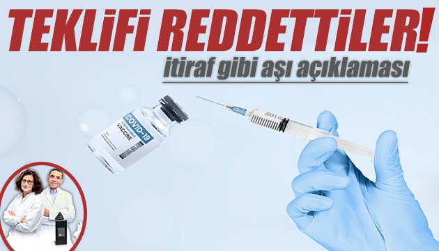 Aşı itirafı: Teklifi geri çevirdi