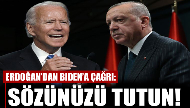 Cumhurbaşkanı Erdoğan dan Biden a çağrı