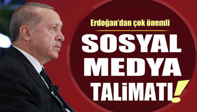 Cumhurbaşkanı Erdoğan dan sosyal medya hamlesi