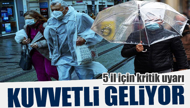 Meteoroloji den 5 il için sel uyarısı! İşte 17 Eylül hava durumu