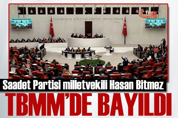 Hasan Bitmez TBMM de fenalaştı! Oturuma ara verildi