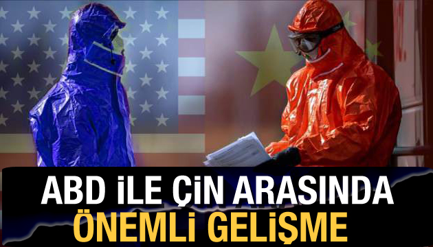 ABD ile Çin arasında önemli gelişme