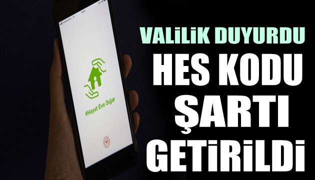 Kamu kurumlarına girişte HES kodu şartı getirildi