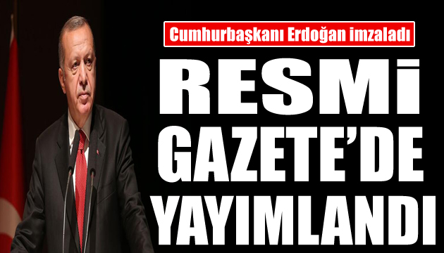 Erdoğan onayladı! Atama kararları Resmi Gazete de