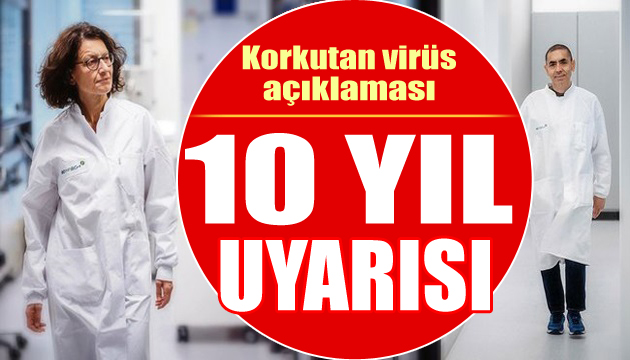 Uğur Şahin: Koronavirüs 10 yıl sürecek