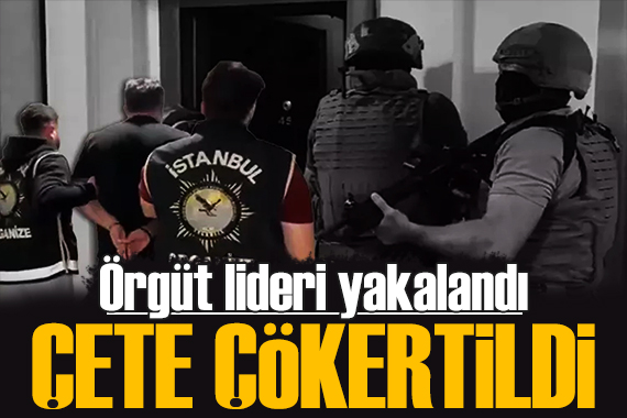 Şahinler suç örgütü çökertildi! Örgüt lideri yakalandı