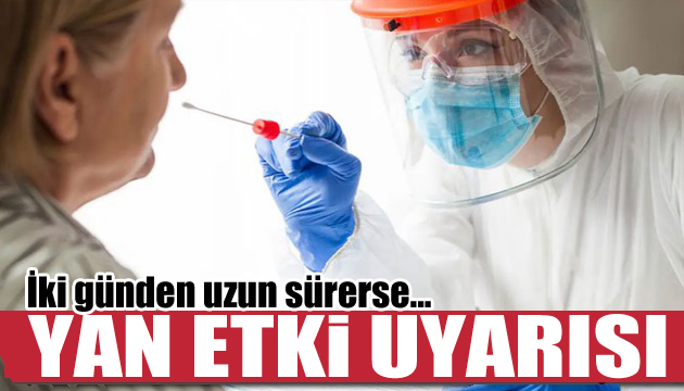 Uzman isim uyardı: 2 günden uzun sürerse test yaptırın!