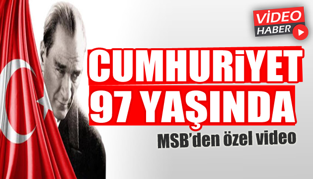 MSB den 29 Ekim Cumhuriyet Bayramı na özel video