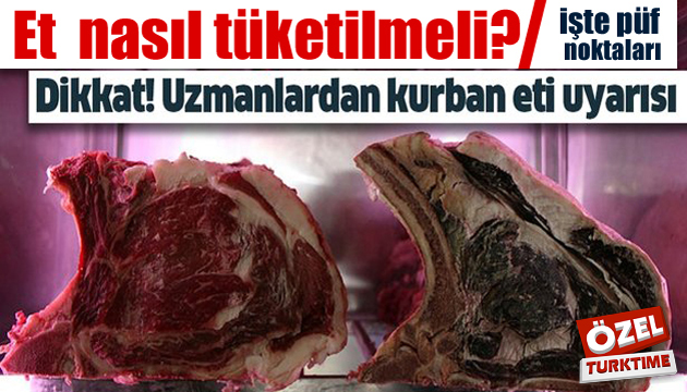 Uzmanlar açıkladı: Kurban eti nasıl tüketilmeli?