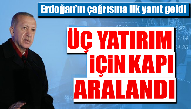 Türkiye de üç yatırım için kapı aralandı