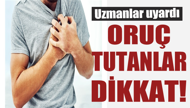 Uzmanlar uyardı! Kalp hastaları dikkat