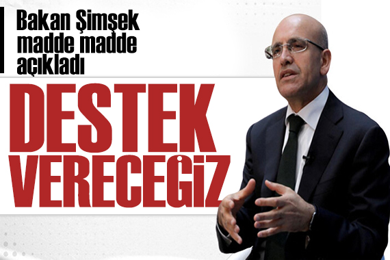 Bakan Şimşek ten Milli Dayanışma Paketi açıklaması: Depremin yaralarını sarıyoruz