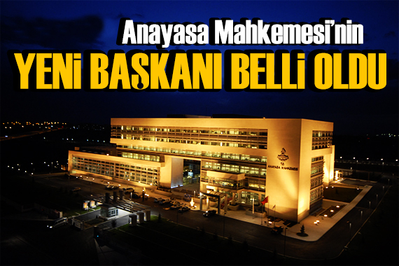Kadir Özkaya Anayasa Mahkemesi nin yeni başkanı seçildi