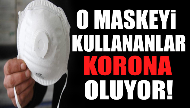 Uzmanlardan kritik uyarı: O maskeleri kullanmayın