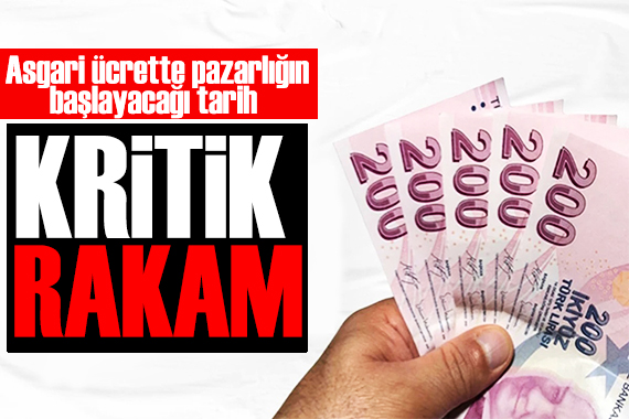 Asgari ücrette pazarlığın başlayacağı rakam! İkinci randevu yarın