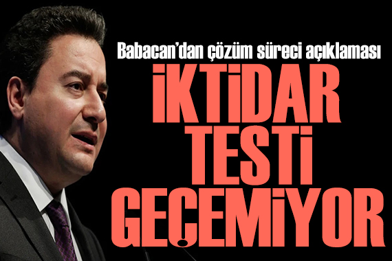 Babacan dan çözüm süreci açıklaması: Detayları çalışmadıkları açık