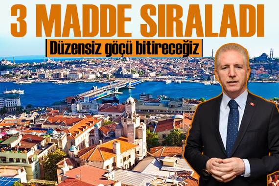 İstanbul Valisi Gül merak edilen soruya yanıt verdi: Düzensiz göç İstanbul un gündeminden çıkacak