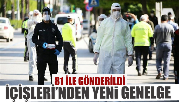 İçişleri Bakanlığı 81 ile genelge gönderdi