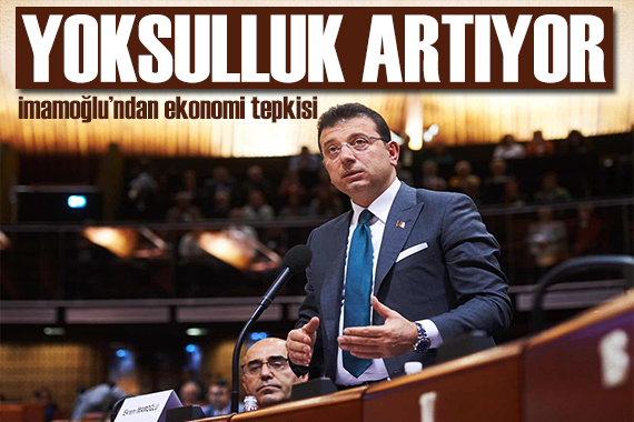 İmamoğlu ndan ekonomi tepkisi: Daha önce yaşamadığımız ölçekte