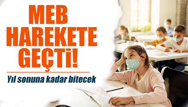 MEB düğmeye bastı: Bu yıl bitecek!