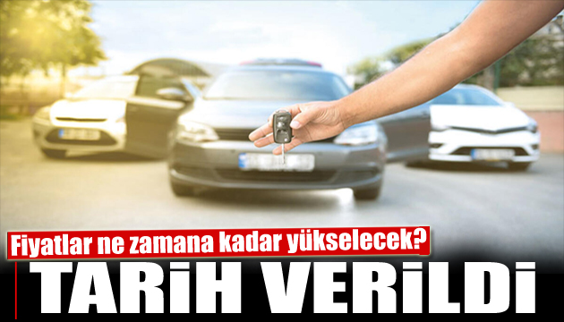 İkinci el otomobil fiyatları ne zamana kadar yükselecek?