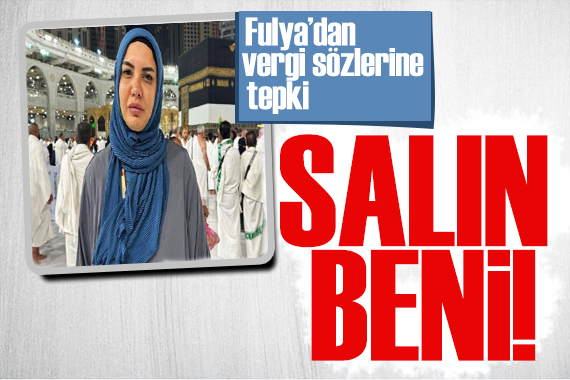 Fulya Öztürk ten Mekke yanıtı: Salın beni artık!