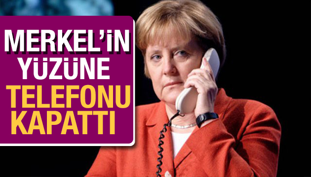 Şaka sandığı telefonu Merkel in yüzüne kapattı