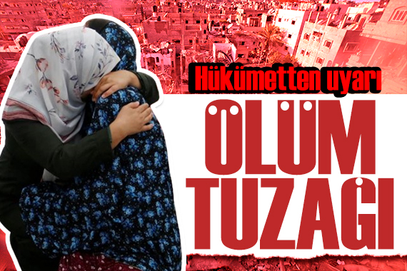 Filistinlilere tuzak! Gazze hükümetinden çağrı