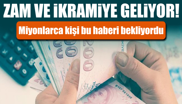 Milyonlarca emekliye müjde: Zam ve ikramiye geliyor