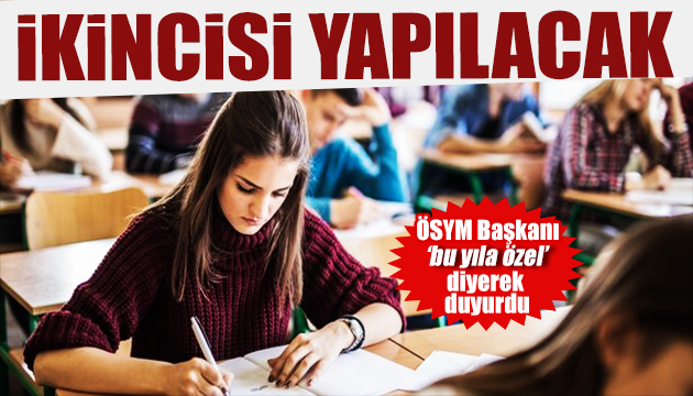 ÖSYM duyurdu: İkincisi yapılacak