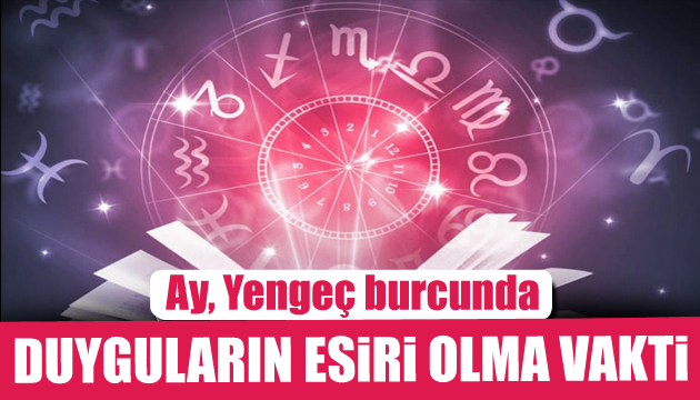 26 Ocak burç yorumları: Duyguların esiri olma zamanı!