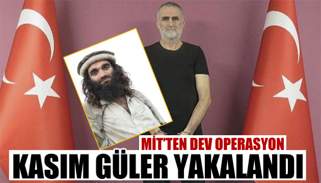 MİT ten dev operasyon: Kasım Güler yakalandı