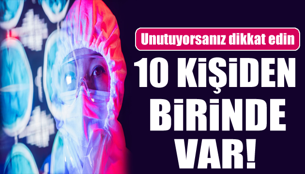 10 hastadan birinde görülüyor: Beyin sisi ne dikkat!