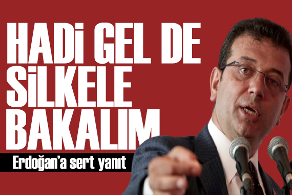 İmamoğlu ndan Erdoğan a sert tepki: İktidar tahammül edemiyor