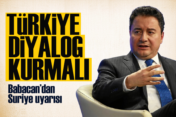 Babacan dan dikkat çeken açıklama: Türkiye diyalog kurmalı