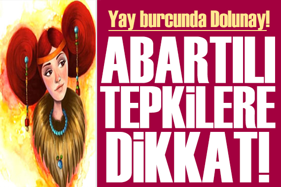 4 Haziran 2023 burç yorumları: Yay burcunda Dolunay!