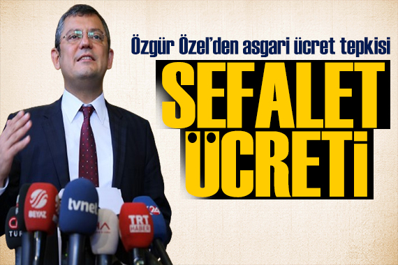 Özgür Özel den asgari ücret tepkisi: Geçim yoksa seçim!