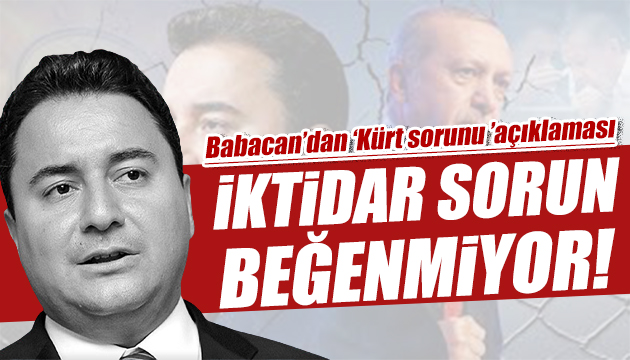 Ali Babacan iktidarı hedef aldı: Sorun beğendiremiyoruz!