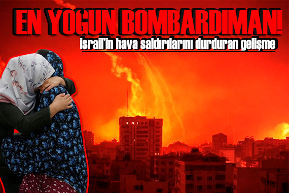 İsrail in gece katliamı! Gazze deki saldırıları durduran gelişme