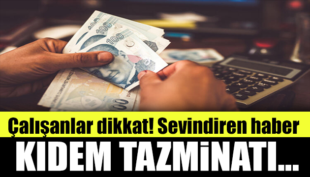 Çalışanlar dikkat  Kıdem tazminatında emsal karar