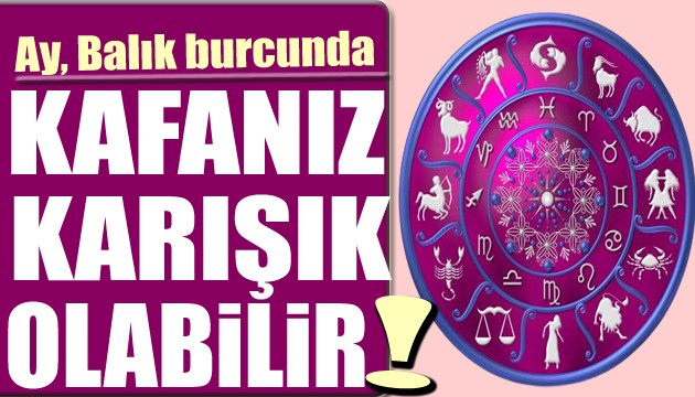 27 Ekim burç yorumları: Ay, Balık burcunda! Kafanız karışık olabilir