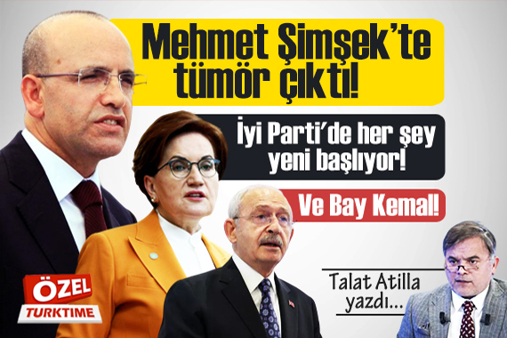 Talat Atilla yazdı: Mehmet Şimşek de tümör çıktı!