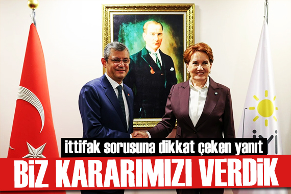 Akşener den ittifak sorusuna yanıt: Bizim bir kararımız var