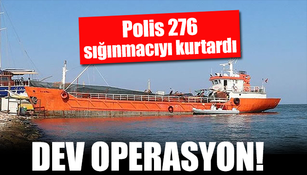 İzmir de bir gemide 276 sığınmacı yakalandı