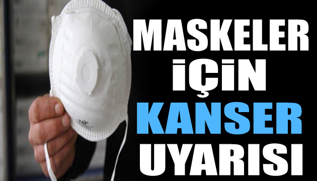 Bez maskeler için kanserojen uyarısı