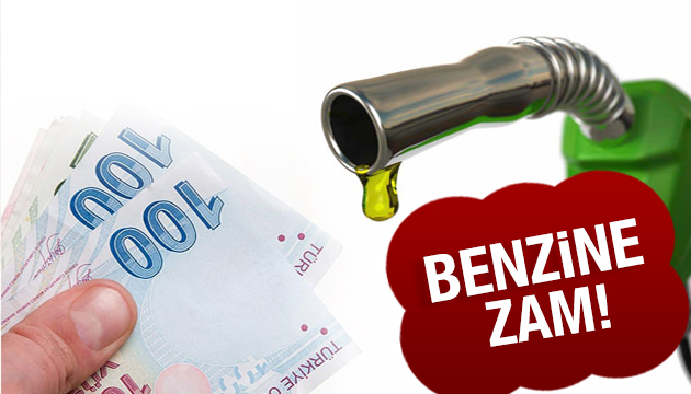 Benzine zam geliyor