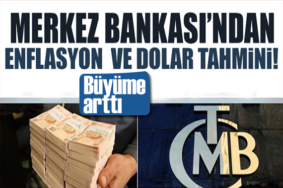 Merkez Bankası ndan dolar ve enflasyon tahmini: Yüzde 37,17 oldu!