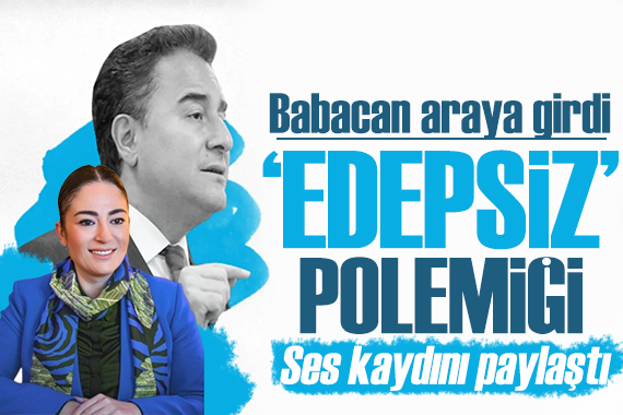 DEVA Partisi nde ortalığı karıştıracak ses kaydı: Babacan araya girdi